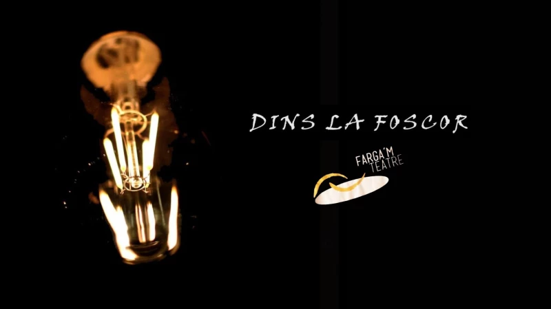 Dins la foscor Dins la foscor